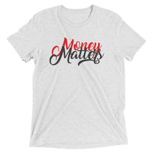 Load image into Gallery viewer, Money Matters Short sleeve t-shirt