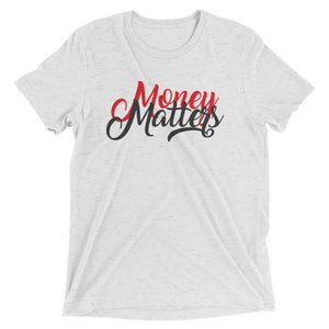 Money Matters Short sleeve t-shirt