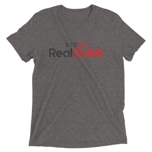 0 to 100 Real Quick Short sleeve t-shirt