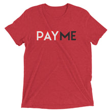 Load image into Gallery viewer, Pay Me Short sleeve t-shirt