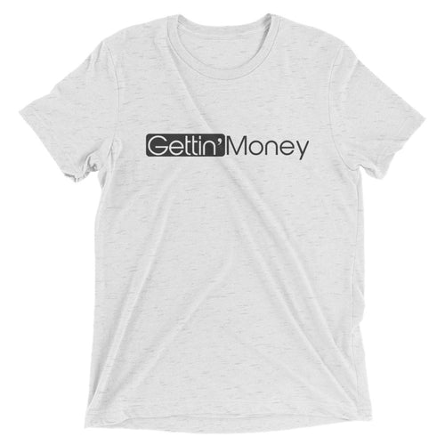 Gettin' Money Short sleeve t-shirt