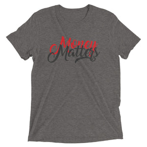 Money Matters Short sleeve t-shirt