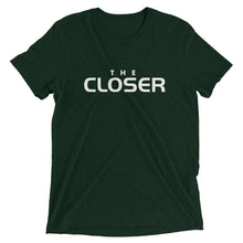 Load image into Gallery viewer, The Closer Short sleeve t-shirt