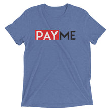 Load image into Gallery viewer, Pay Me Short sleeve t-shirt