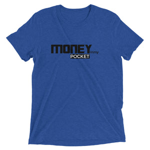 Money in my pocket Short sleeve t-shirt