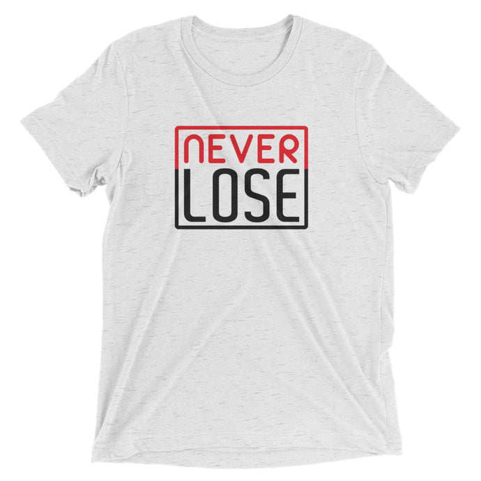 Never Lose Short sleeve t-shirt