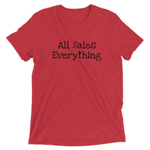 Load image into Gallery viewer, All Sales Everything Short sleeve t-shirt