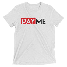 Load image into Gallery viewer, Pay Me Short sleeve t-shirt