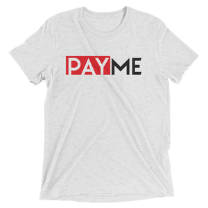 Pay Me Short sleeve t-shirt